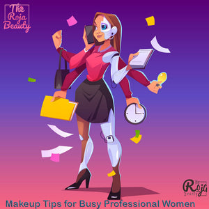 Makeup Tips for Busy Professional Women