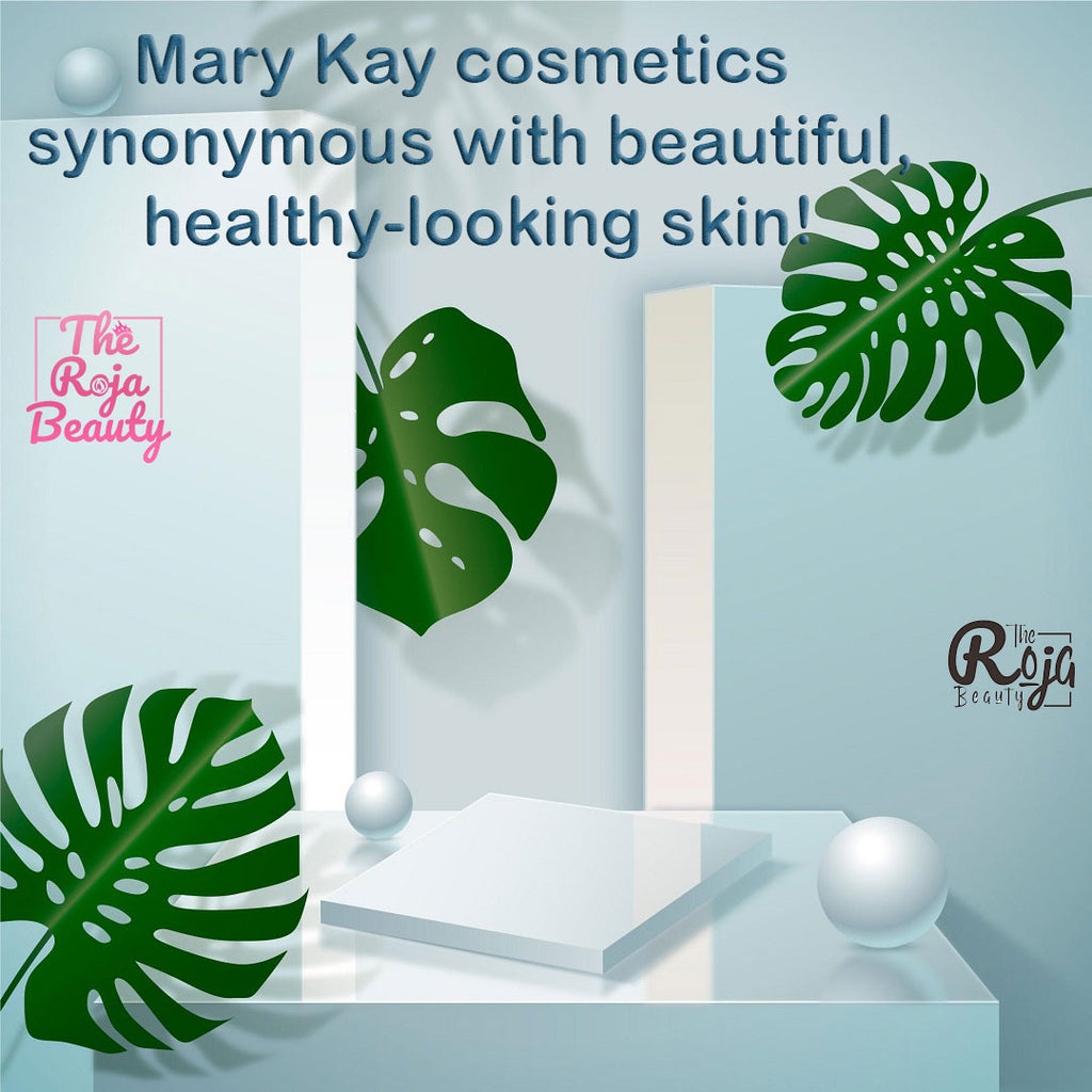 Mary Kay cosmetics – synonymous with beautiful, healthy-looking skin!